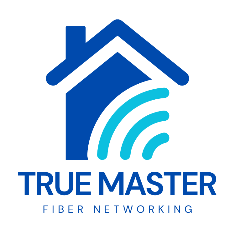 True Master Fiber Networking